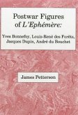 Postwar Figures of l'Ephemere