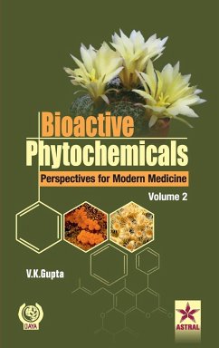 Bioactive Phytochemicals Perspectives for Modern Medicine Volume 2 - Gupta, Vijay Kumar