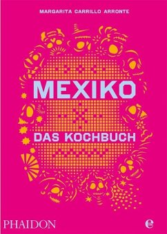 Mexiko - Das Kochbuch - Carrillo Arronte, Margarita