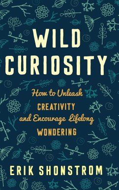 Wild Curiosity - Shonstrom, Erik