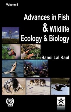 Advances in Fish and Wildlife Ecology and Biology Vol. 5 - Kaul, Bansi Lal
