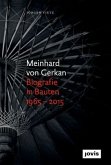 Meinhard von Gerkan - Biografie in Bauten 1965-2015