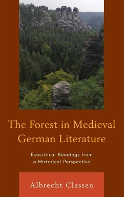 The Forest in Medieval German Literature - Classen, Albrecht