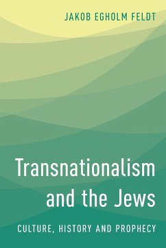Transnationalism and the Jews - Egholm Feldt, Jakob