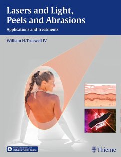 Lasers and Light, Peels and Abrasions - Truswell, William H.