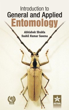 Introduction to General and Applied Entomology - Shukla, Abhishek & Saxena Sushil Kumar
