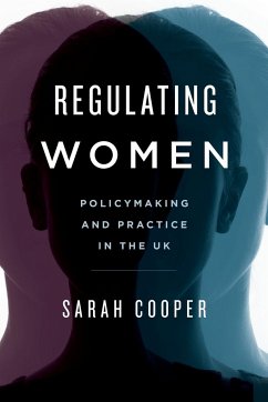 Regulating Women - Cooper, Sarah