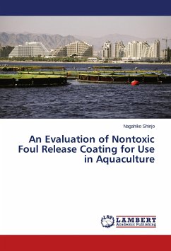 An Evaluation of Nontoxic Foul Release Coating for Use in Aquaculture - Shinjo, Nagahiko