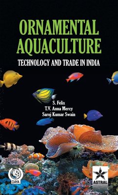 Ornamental Aquaculture - Felix, S. & Mercy T. V. Anna & Swain S