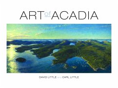 Art of Acadia - Little, David; Little, Carl