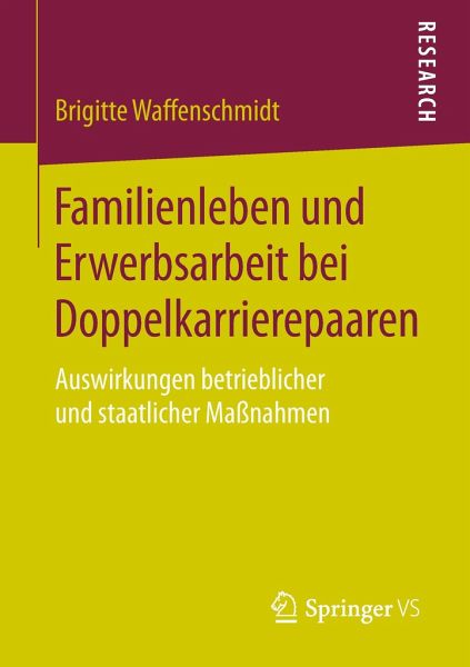 Familienleben und Erwerbsarbeit bei Doppelkarrierepaaren von Brigitte  Waffenschmidt - Fachbuch - bücher.de