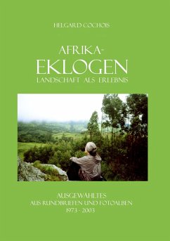 Afrika-Eklogen - Landschaft als Erlebnis - Cochois, Helgard