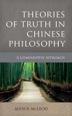 Theories of Truth in Chinese Philosophy