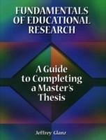 Fundamentals of Educational Research - Glanz