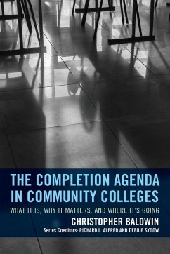 The Completion Agenda in Community Colleges - Baldwin, Chris