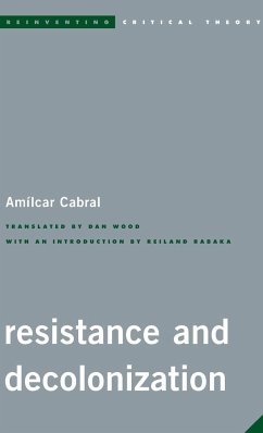 Resistance and Decolonization - Cabral, Amilcar