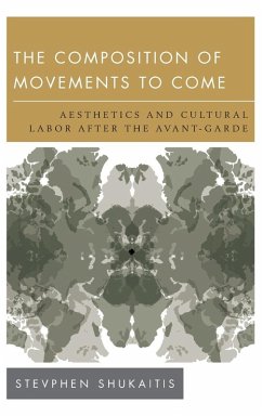 The Composition of Movements to Come - Shukaitis, Stevphen