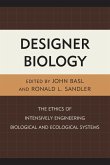 Designer Biology