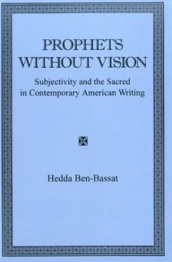 Prophets Without Vision - Ben-Bassat, Hedda