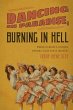 Dancing in Paradise, Burning in Hell - Bild 1