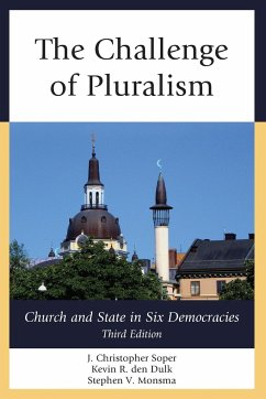 The Challenge of Pluralism - Soper, J. Christopher; den Dulk, Kevin R.; Monsma, Stephen V.