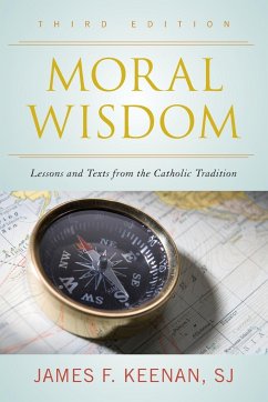 Moral Wisdom - Keenan, Sj James F.