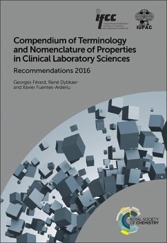 Compendium of Terminology and Nomenclature of Properties in Clinical Laboratory Sciences - Ferard, Georges; Dybkaer, Rene; Fuentes-Arderiu, Xavier