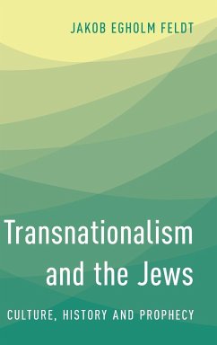 Transnationalism and the Jews - Feldt, Jakob Egholm