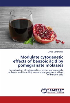 Modulate cytogenetic effects of benzoic acid by pomegranate molasses