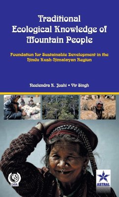 Traditional Ecological Knowledge of Mountain People - Joshi, Neelendra K & Singh Vir