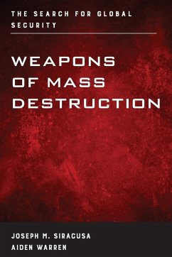 Weapons of Mass Destruction - Siracusa, Joseph M.; Warren, Aiden