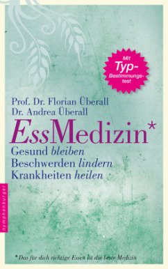 Ess-Medizin - Überall, Florian;Überall, Andrea