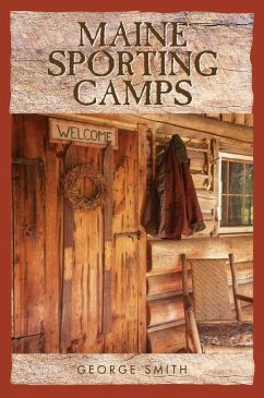 Maine Sporting Camps - Smith, George