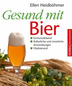 Gesund mit Bier - Heidböhmer, Ellen