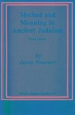 Method and Meaning in Ancient Judaism, Third Series