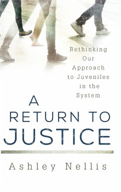 A Return to Justice - Nellis, Ashley