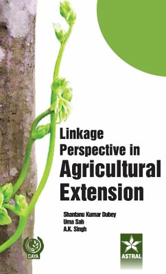 Linkage Perspective in Agricultural Extension - Dubey, S. K. & Sah Uma & Singh A. K.