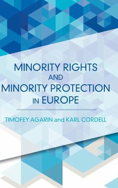 Minority Rights and Minority Protection in Europe - Agarin, Timofey; Cordell, Karl