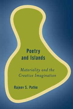 Poetry and Islands - Patke, Rajeev S.