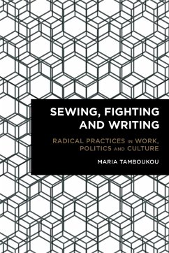 Sewing, Fighting and Writing - Tamboukou, Maria