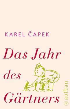 Das Jahr des Gärtners - Capek, Karel