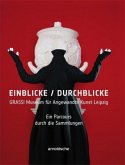 Einblicke / Durchblicke