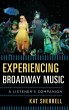 Experiencing Broadway Music - Bild 1