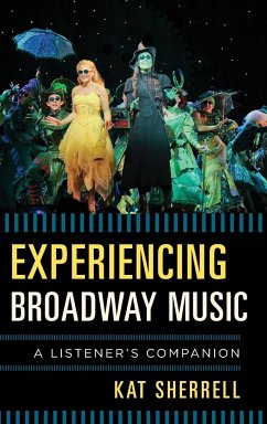 Experiencing Broadway Music - Sherrell, Kat