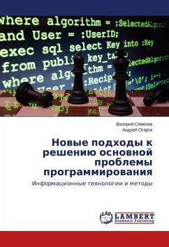 Novye podhody k resheniju osnovnoj problemy programmirovaniya - Simonov, Valerij;Ogarok, Andrej