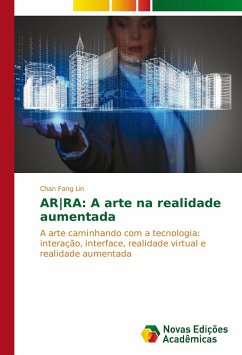 AR RA: A arte na realidade aumentada - Lin, Chan Fang