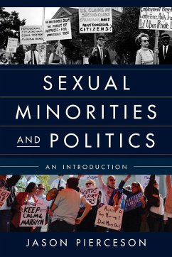 Sexual Minorities and Politics - Pierceson, Jason
