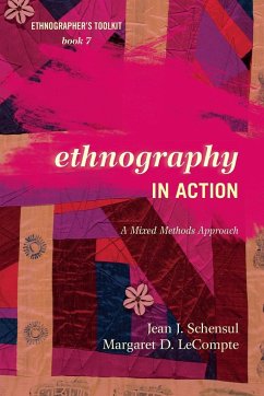 Ethnography in Action - Schensul, Jean J.; LeCompte, Margaret D.