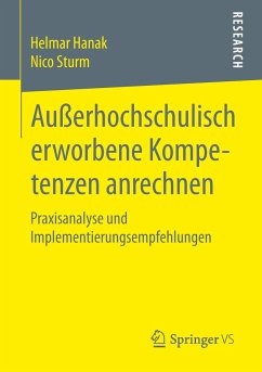 Außerhochschulisch erworbene Kompetenzen anrechnen - Hanak, Helmar;Sturm, Nico