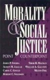 Morality and Social Justice Morality and Social Justice